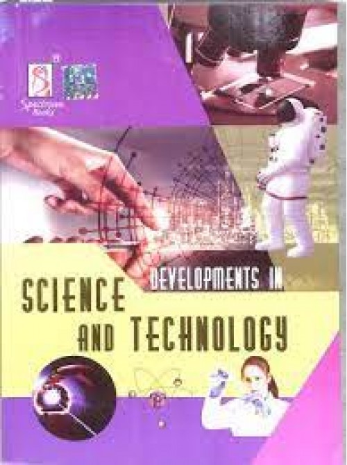 Developments in Science and Technology by spectrum at Ashirwad Publication